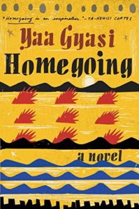 Yaa Gyasi Homecoming, African American Authors, Black Authors, Fiction Books for Black Women, Black Women Who Read, Black Women Reading, Good Books by Black Authors, Good Books by African American Authors, Black Fashion Blogs, Black Fashion Bloggers, Black Bloggers, Black Blogs, Black Blog Sites, Black Blog, Black Beauty Blog, Best Black Blogs, Black People Blogs, Black Style Blogs, Houston Fashion Blogger, Houston Fashion Bloggers, Texas Fashion Blogger, Texas Fashion Bloggers, African American Blogs, African American Fashion Bloggers