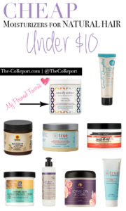 Over 50+ Affordable Natural Hair Products: $10 & Under! - Blossom & Sol